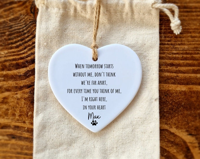 Pet loss Gift ,Dog Sympathy Gift , Dog loss , When Tomorrow starts without me