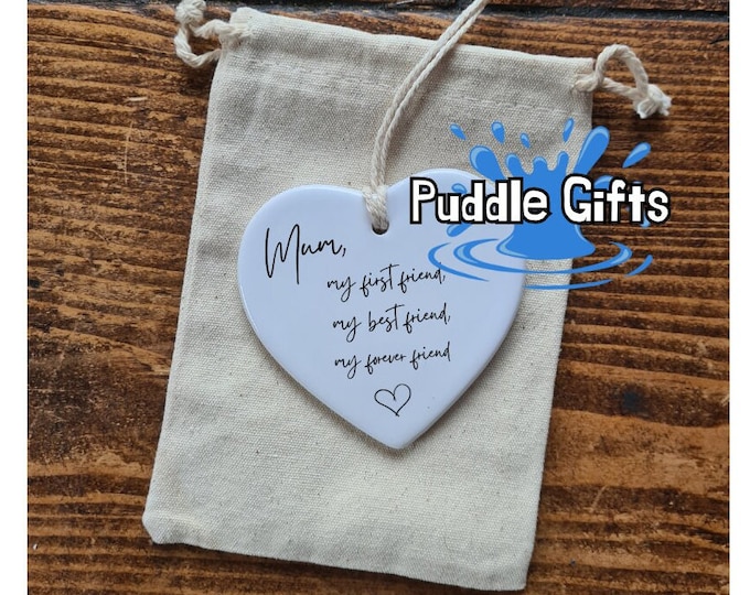 Sentimental Mum Gift , First my Mother , Ceramic Heart