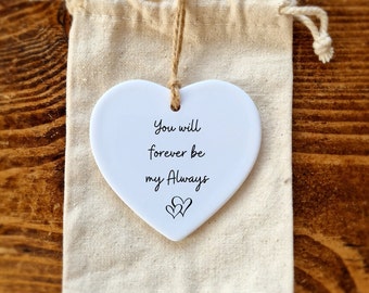 Christmas Gift For Boyfriend, Valentines Gift for , You Will Forever Be My Always