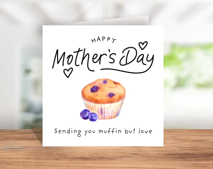 Funny Card for Mothers Day Muffin but love