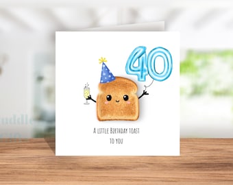 40th Birthday Card for Him Funny Toast Card