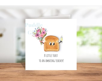 Teacher Thank you Card  Funny Toast Card