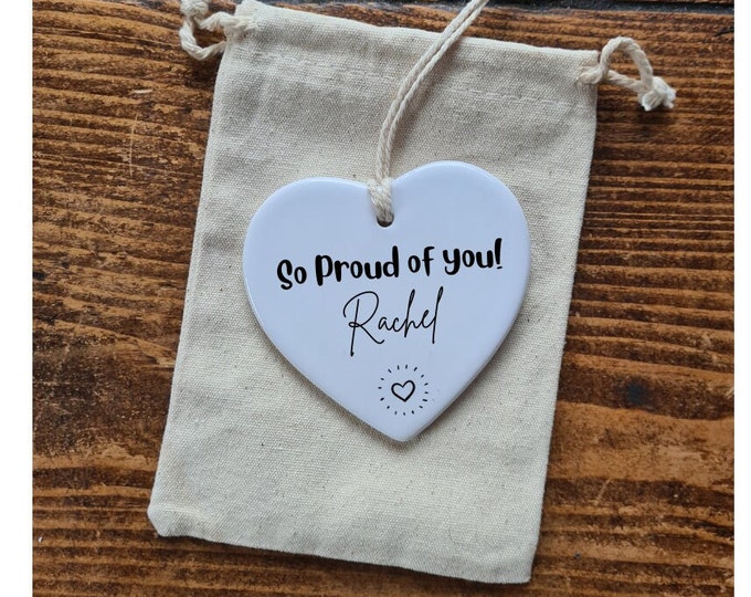 So Proud of You Gift , Well Done Gift , Personalised gift, Ceramic heart