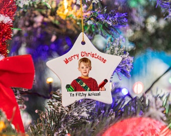 Funny Christmas Tree Ornament , Ya Filthy Animal