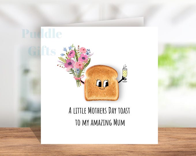 Funny Mother's Day Toast Card , Card for Mum
