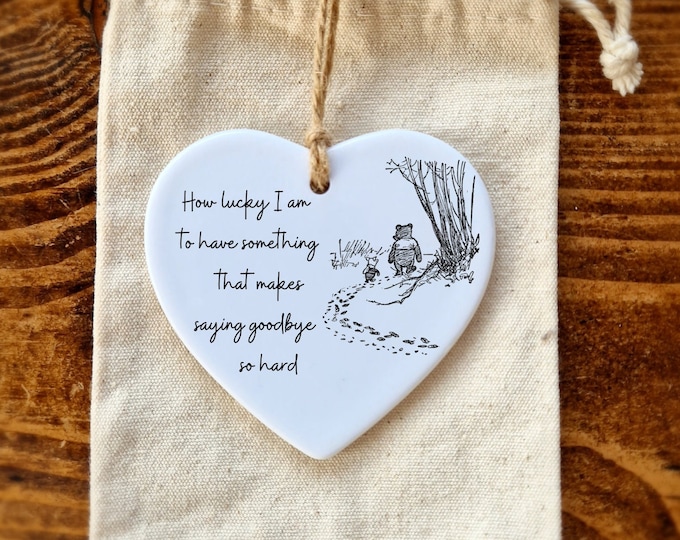 Goodbye Gift,Winnie the Pooh, How Lucky I am To Have Something