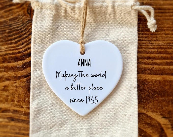 60th Birthday Personalised Gift , Making the world a better place since 1965
