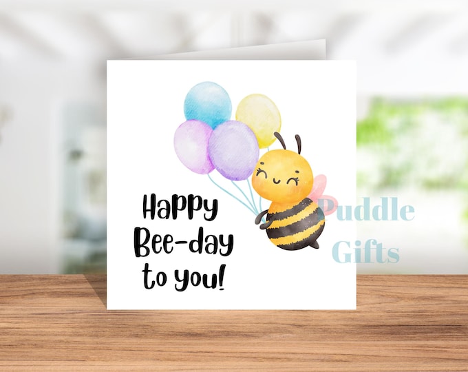 Happy Bee Day Card, Birthday Card for friend , Cute Birthday Card