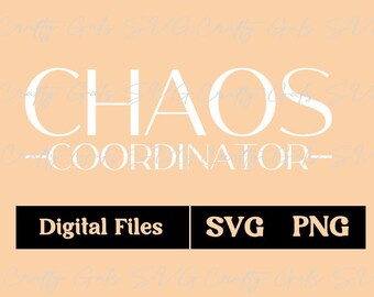 Chaos Coordinator SVG, Chaos PNG, Wedding Coordinator Design, Mom Chaos, Teacher svg, Sublimation Design Pobierz