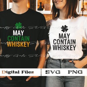 Peut contenir du whisky SVG, png St Patrick, whisky svg, PNG Shamrock, conception drôle de St Patrick