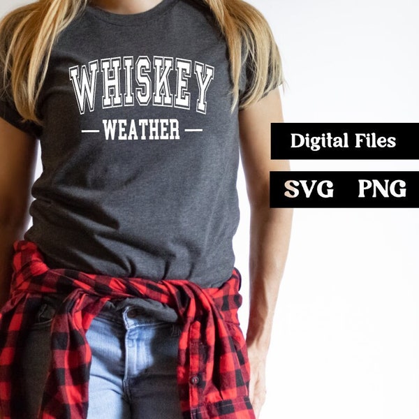 Whiskey Weather Collegiate SVG, Whiskey Weather College PNG, Whiskey Weather Design,Cricut SVG, Sublimation Design Download