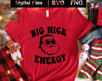 Big Nick Energy SVG, PNG/ Divertente Babbo Natale in formato SVG/ Divertente Natale in formato SVG/ Cricut SVG/ Download del design di sublimazione