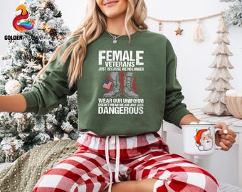 Female Veterans Shirt, Memorial Day Shirt, Strong Women Gift, Women Patriotic Shirt, Gift For Veteran Woman, Veteran Shirt, Feminist Shirt
