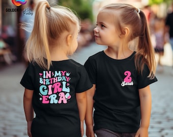 Custom In My Birthday Girl Era Shirt, Personalized  Birthday Sweatshirt, Birthday Toddler Tee, Birthday Toddler, Girls Birthday Gift