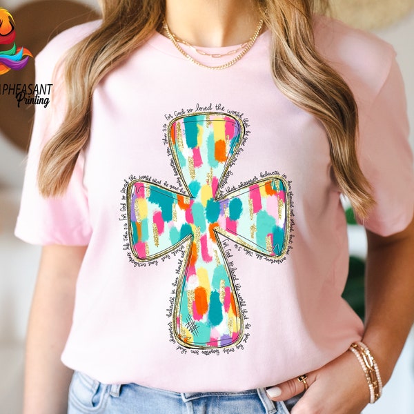 Christian Colorful Cross Shirt, Easter Sweatshirt, Cross With Words Shirt, Church Easter Tee For Women, Bible Verse Sweater, Cross Shirt