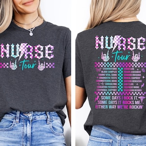 Nurse Tour Shirt, Nurse Shirt, Nurse Life Shirt, Gift For Nurse, Retro Nurse Shirt, Some Days I Rock It Shirt, Funny Nurse Shirt, Nurse Gift