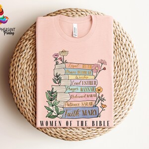 Women Of The Bible Shirt, Christian Woman Shirt, Bible Verse Shirt, Christian Apparel, Religious Shirt, Faith Shirt, Christian Woman Gift