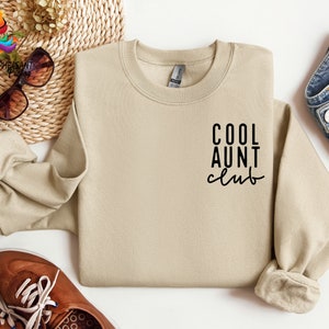 Cool Aunt Club Shirt, Gift For Aunt, Cool Aunt Club Sweatshirt, New Aunt Shirt, Cool Aunt Shirt, Aunt Hoodie, Cool Aunt Gift, Auntie Shirt