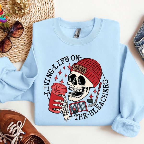 Living Life on the Bleachers Mom Shirt, Sports Mama Shirt, Skull Sweatshirt, Hockey Mama Shirt, Skellington Coffee Tee, Mother's Day Gift