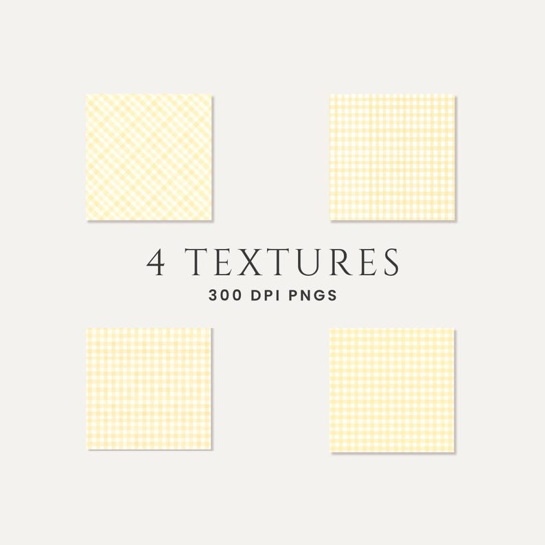 May include: Four square digital textures in a soft yellow color, each with a different pattern. The patterns include gingham and diagonal lines. The text "4 TEXTURES 300 DPI PNGS" is displayed in black font.