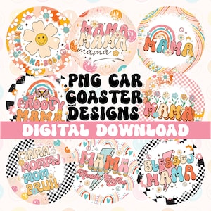 May include: Set of 8 colorful round digital designs featuring the word "Mama" in various styles and colors. The designs include a flower, rainbows, butterflies, and checkered patterns. The designs are perfect for creating car coasters, drink coasters, or other crafts.
