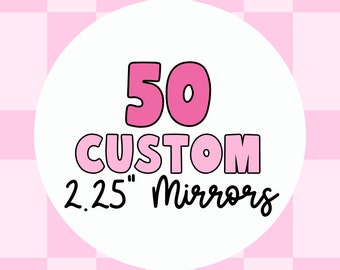 50 Custom Pocket Mirrors, 2.25" Round - Use Your Own Logo, Artwork, Photos - Tecre Button Parts - Fast Production & Delivery, Pet Photo