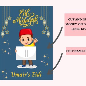 May include: A blue card with gold stars and lanterns. The card says "Eid Mubarak" and "Umais's Eidi". A cartoon boy in a red hat and yellow shirt is holding a white card with dotted lines. The text "CUT AND INSERT MONEY ON DOTTED LINES GIVEN" and "EDIT NAME HERE" are on pink boxes.