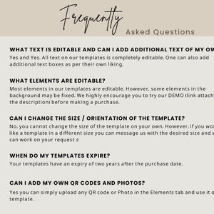 May include: A white background with black text and icons answering frequently asked questions about editable templates. The questions include: What text is editable and can I add additional text of my own? What elements are editable? Can I change the size/orientation of the template? When do my templates expire? Can I add my own QR codes and photos?