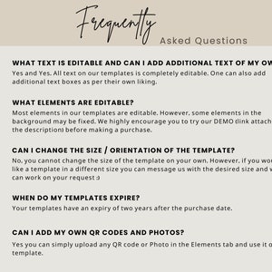 May include: A white background with black text and icons answering frequently asked questions about editable templates. The questions include: What text is editable and can I add additional text of my own? What elements are editable? Can I change the size/orientation of the template? When do my templates expire? Can I add my own QR codes and photos?