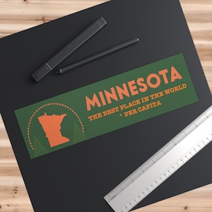 Minnesota Best Place in the World Bumper Sticker