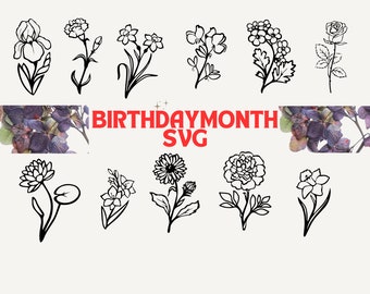 Birth Month Flower Bouquet, Floral SVG Bundle, Floral Line Art, Hand Drawn Vector Flowers, Clipart, Birthday Flower SVG, Commercial Use