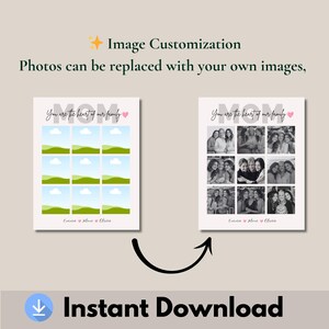 May include: A digital print featuring two customizable photo collages. One collage has landscape and cloud graphics, the other displays black and white photos. Text includes "MOM", "You are the heart of our family", and "Instant Download".