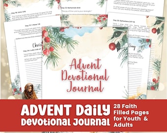 May include: Advent Daily Devotional Journal with 28 faith-filled pages for youth and adults. The journal features pages with Bible verses and prompts, with a festive design of evergreen branches and red berries.