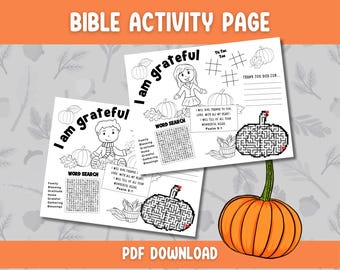 May include: Two printable Bible activity pages with the text "I am grateful" and a word search. The pages feature illustrations of pumpkins and children. The words "Bible Activity Page" and "PDF Download" are also visible.