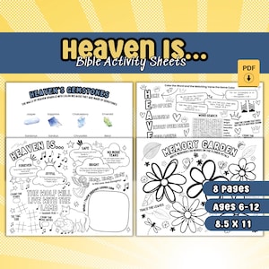 May include: Black and white printable activity sheets for kids about Heaven. The sheets include coloring pages, word searches, and memory games. The sheets are 8.5 inches by 11 inches and are suitable for ages 6-12.