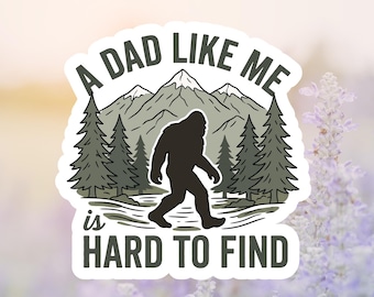 A Dad Like Me Is Hard To Find Sticker
