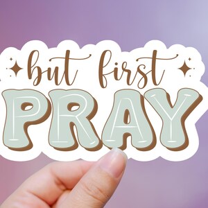 But First Pray Sticker, Tablet Sticker, Kindle Sticker, Notebook ...