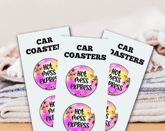 Hot Mess Express Car Coaster