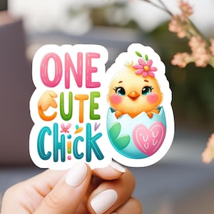 One Cute Chick Sticker, laptop sticker, kindle sticker, water resistant sticker, vinyl sticker, trendy sticker, chick sticker