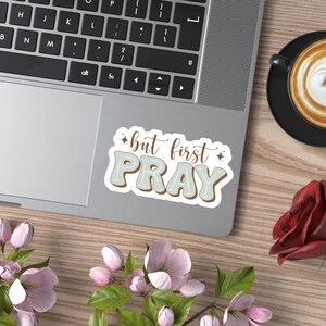 But First Pray Sticker, Tablet Sticker, Kindle Sticker, Notebook ...