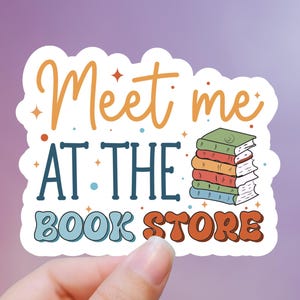 Retro Meet Me At The Book Store Sticker, tablet sticker, kindle sticker, notebook sticker, water resistant, water bottle, reader sticker