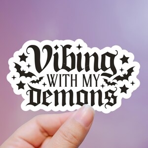 Vibing With My Demons Sticker, Demons Sticker, Vibing Sticker, Mental Health Sticker, Laptop, Tablet, Notebook, Tumbler Sticker