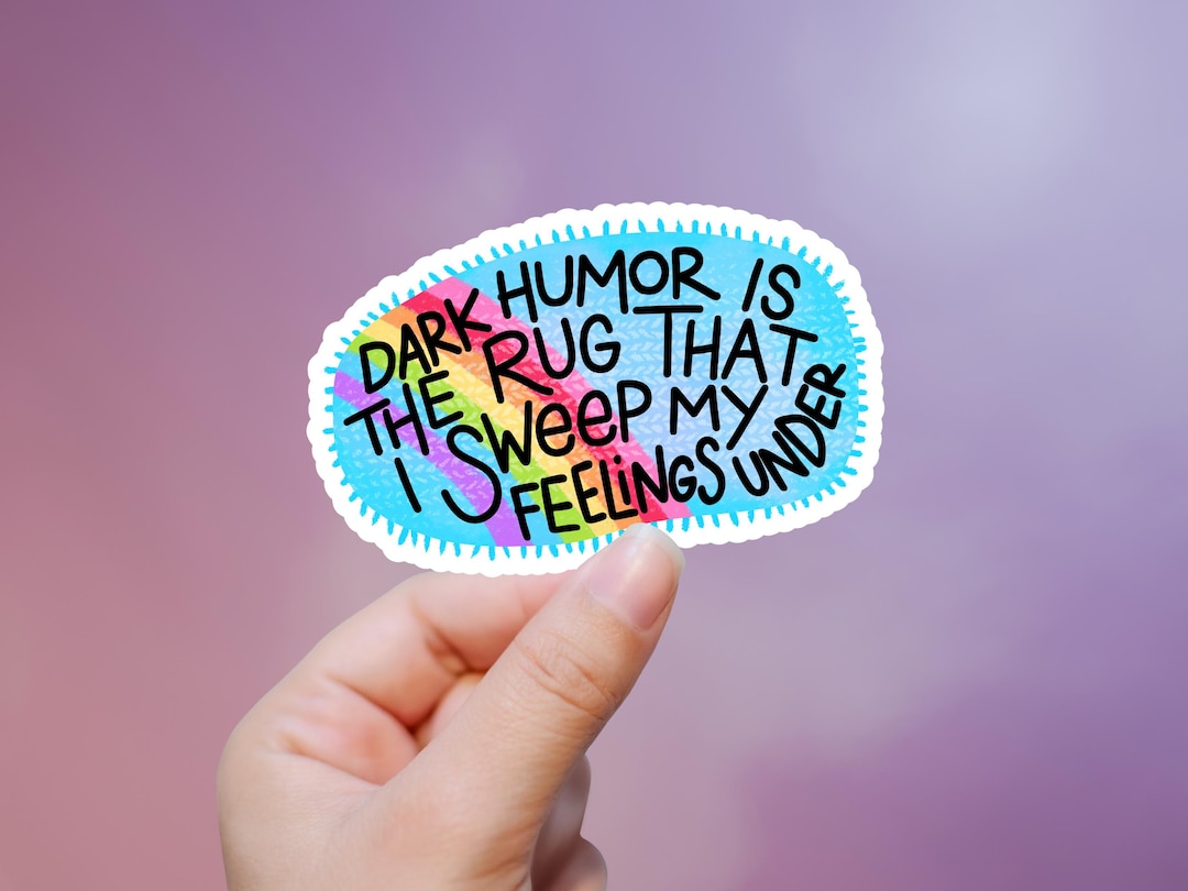 Humor Human Skin Rug Dark Humor is the Rug That I Sweep My Feelings Under Sticker - Etsy