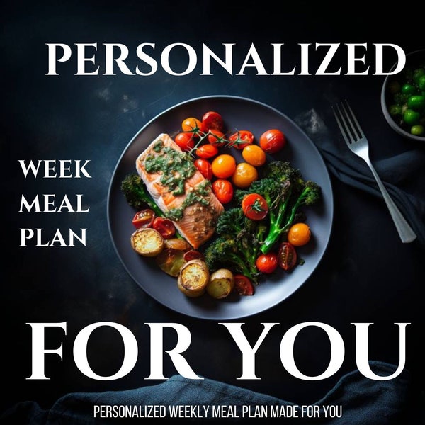 Personalized Weekly Meal Plans To Simplify Your Life And Save Time