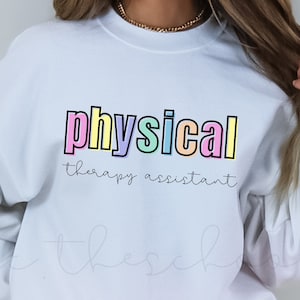 Physical Therapy Assistant Sweatshirt | Physical Therapy Assistant Crewneck | pta hoodie | pt shirt | pta crewneck | pt gifts | pta gifts