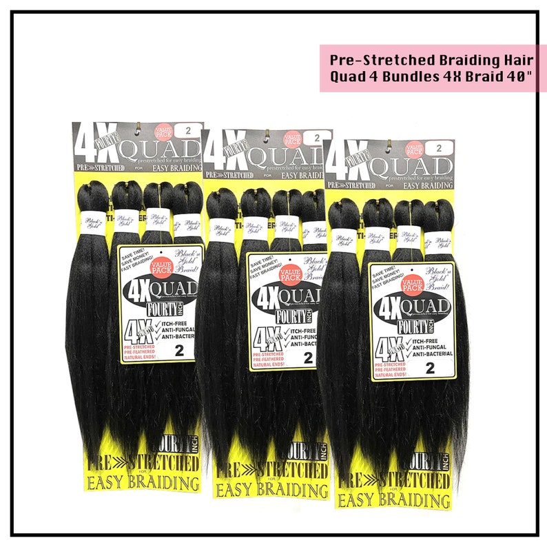 Prestretched Braiding Hair Quad 4 Bundles 4X Braid 40 Etsy