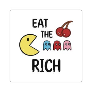 Pacman Sticker, Eat the Rich Sticker, Anti Fascism Sticker, Resist, Resistance, Protest, Capitalism, Gaming Sticker, Retro Vinyl Sticker