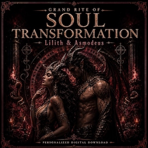 May include: A digital artwork titled GRAND RITE OF SOUL TRANSFORMATION Lilith & Asmodeus featuring a dark, red-toned illustration of two figures with horns and wings standing before a circular occult symbol, with candles and text at the bottom.
