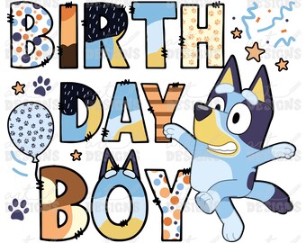 Birthday Boy Blue Dog Clipart Elements, Bluey Letters Set, Blue Dog Sublimation Party,  PNG, Family Matching Shirt