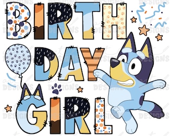 Birthday Girl Blue Dog Clipart Elements, Letters Set, Blue Dog Sublimation Party,  PNG, Family Matching Shirt